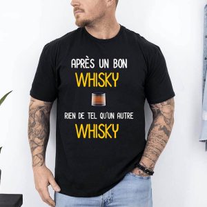 t shirt apres un bon whisky noir