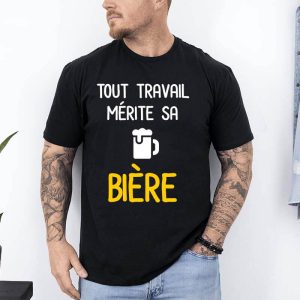 t shirt tout travail merite sa biere noir 1