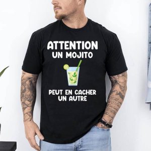 t shirt attention un mojito peut en cacher un autre noir