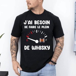 t shirt besoin de faire le plein whisky noir