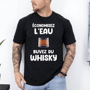 t shirt economisez leau buvez whisky noir