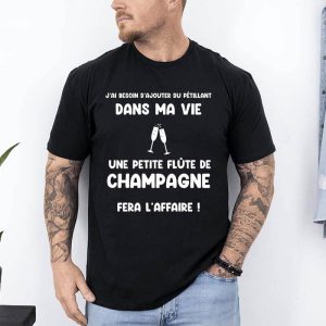 t shirt jai besoin dajouter du petillant dans ma vie noir