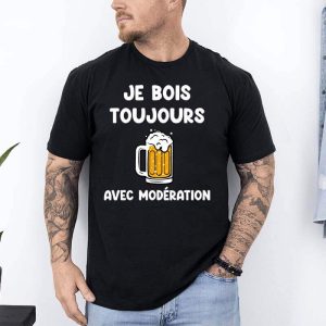 t shirt je bois toujours avec moderation noir