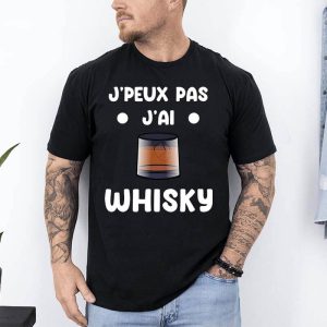 t shirt je peux pas jai whisky noir