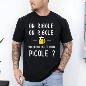 t shirt on rigole on rigole mais quand est ce qu on picole noir