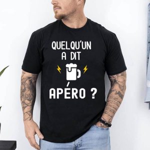 t shirt quelquun a dit apero noir