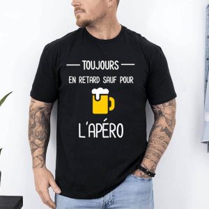 t shirt toujours en retard sauf pour lapero noir
