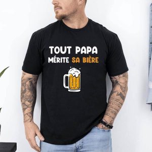 t shirt tout papa merite sa biere noir