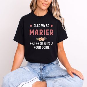 T shirt evjf alcool drole juste la pour boire noir