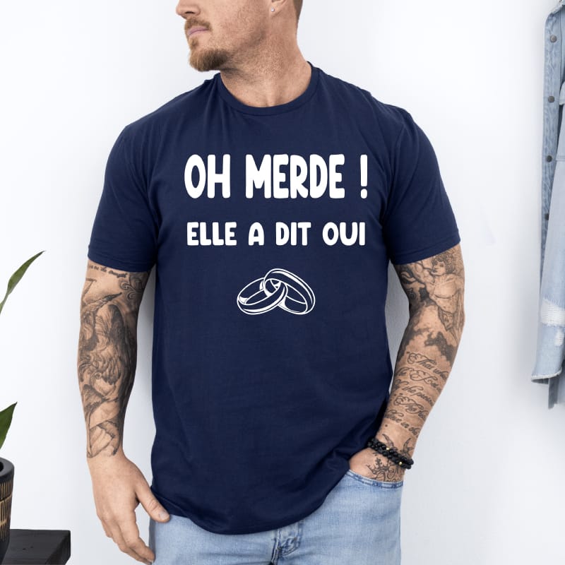 T shirt oh merde elle a dit oui mariage fiancailles bleu marine