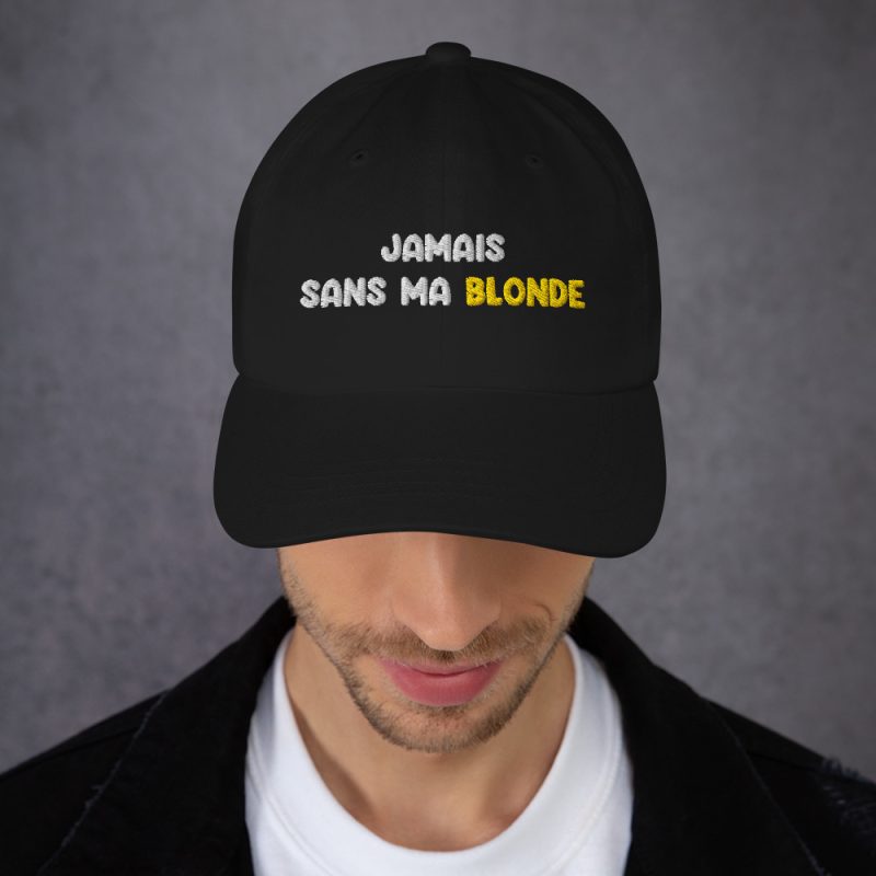 Casquette jamais sans ma blonde