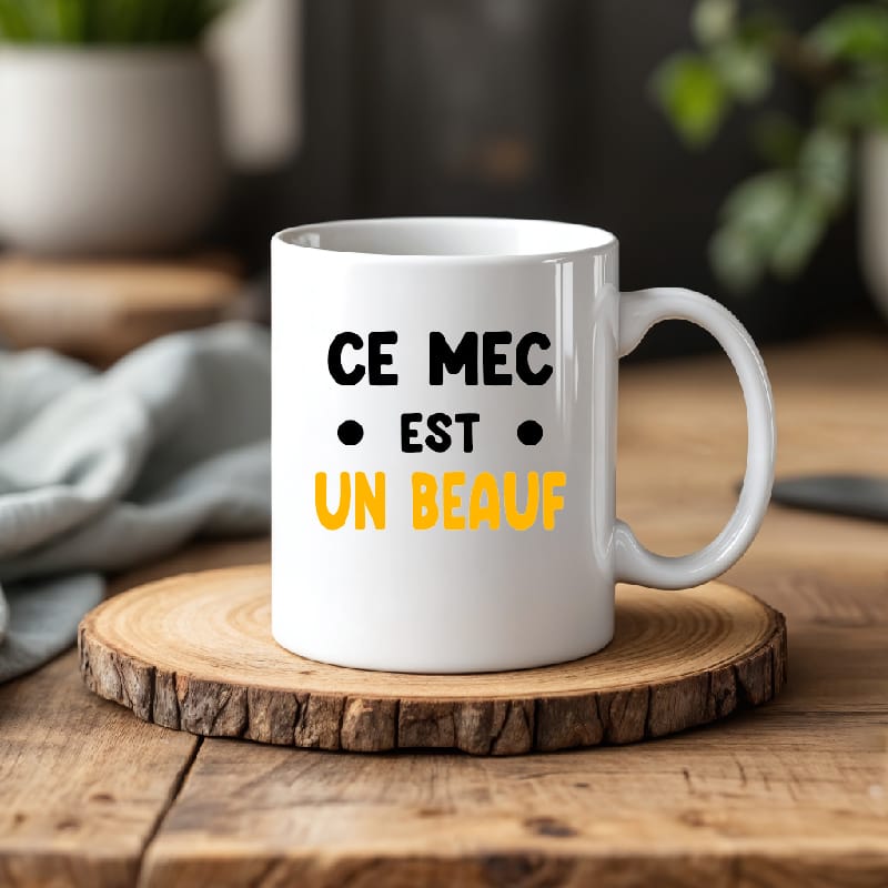 Mug ce mec est un beauf