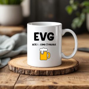 Mug evg acte coma éthylique alcool humour