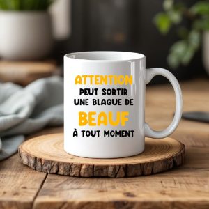 Mug peut sortir blague de beauf
