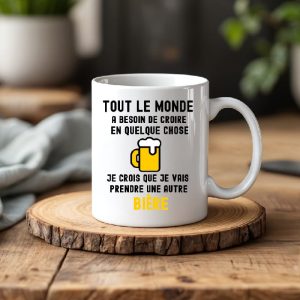 Mug tout le monde a besoin de croire bière
