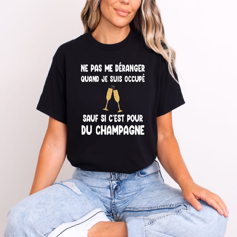 T shirt Ne pas déranger sauf champagne femme noir