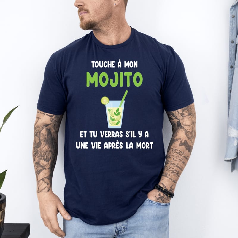 T shirt Touche à mon mojito vie après la mort bleu marine T shirt Touche à mon mojito vie après la mort bleu marine