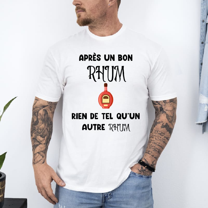 T shirt après un bon rhum un autre rhum blanc