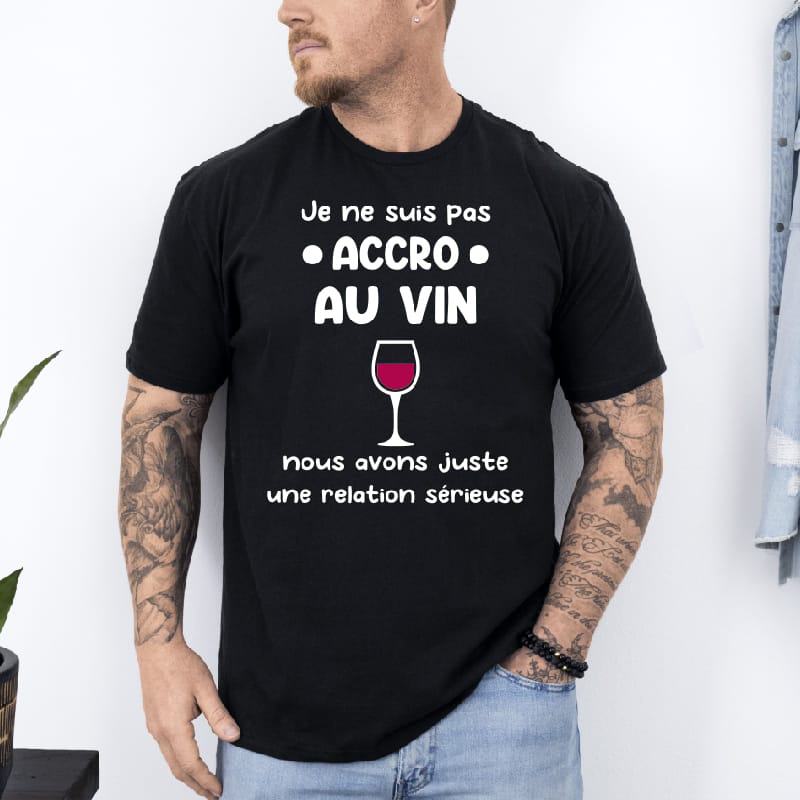 T shirt je ne suis pas accro au vin noir