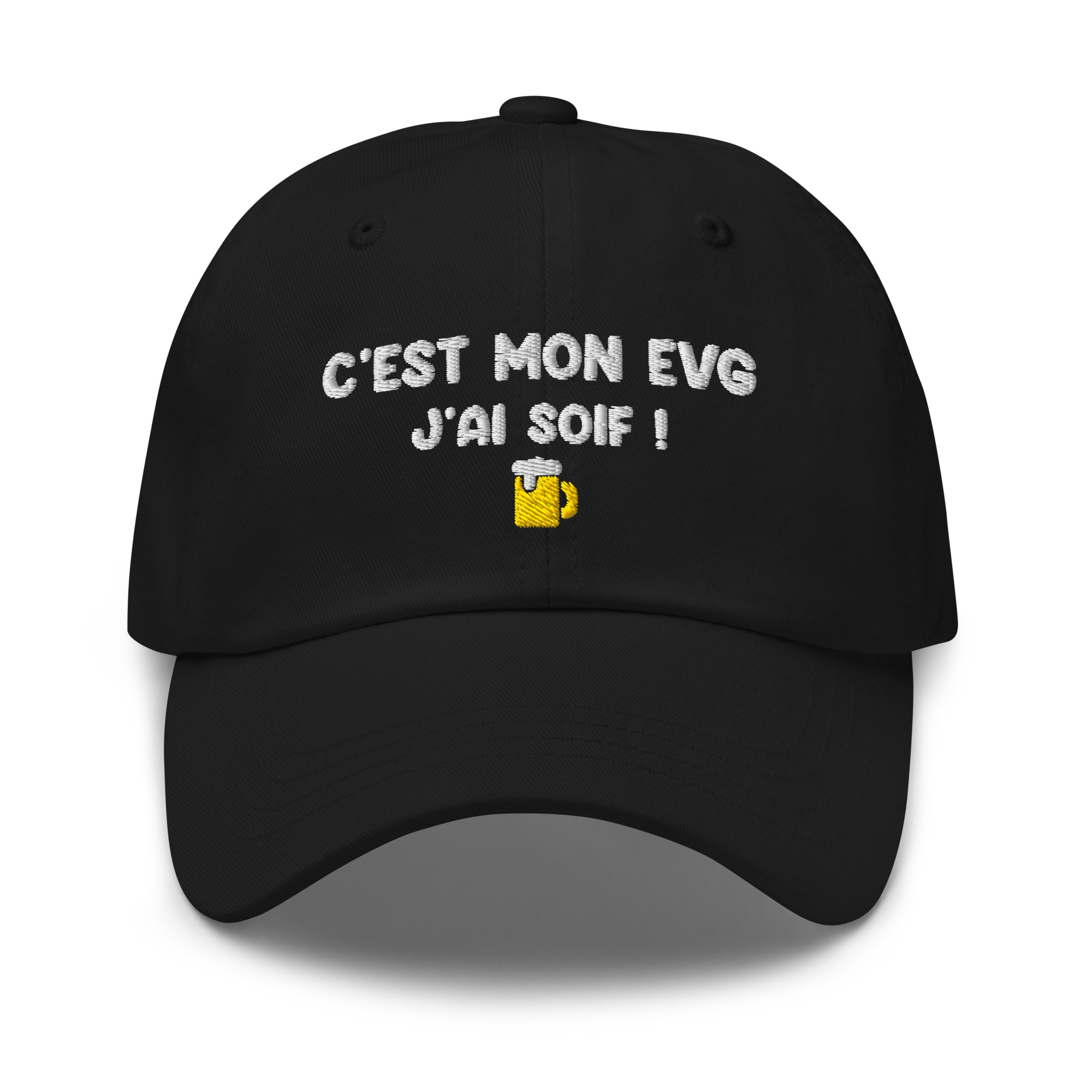 Casquette c'est mon evg j'ai soif noir