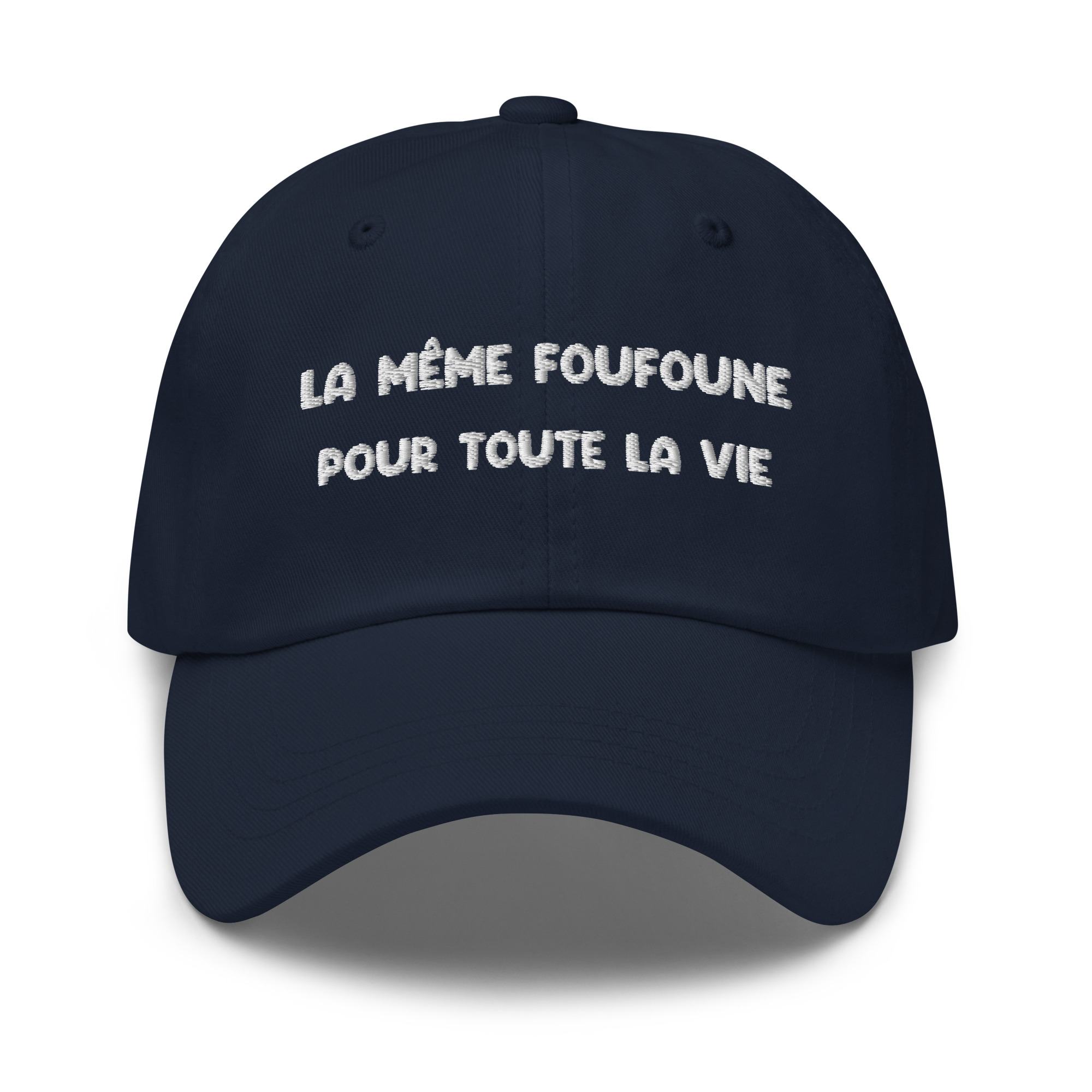Casquette la même foufoune pour toute la vie bleu marine