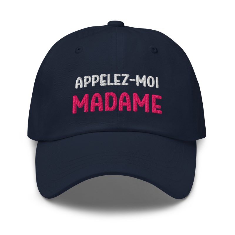 Casquette appelez-moi madame bleu marine Casquette appelez-moi madame bleu marine