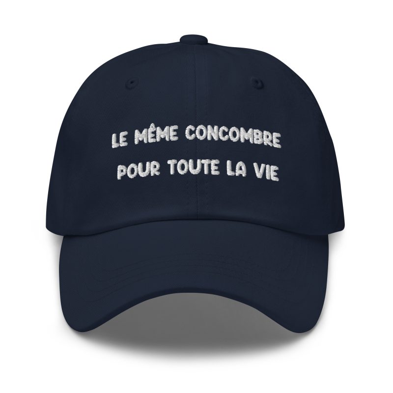 Casquette le même concombre pour toute la vie bleu marine Casquette le même concombre pour toute la vie bleu marine