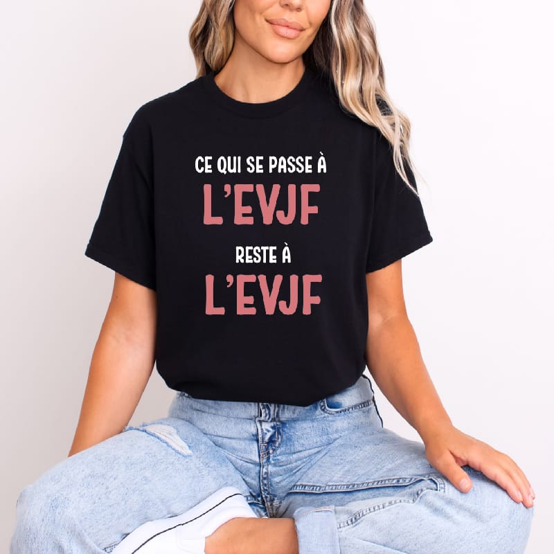 t shirt ce qui se passe à l'evjf reste à l'evjf noir