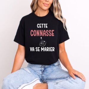 t shirt cette connasse va se marier noir