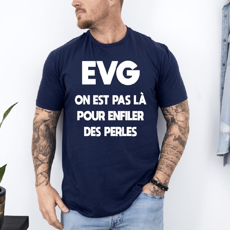 t shirt evg pas là pour enfiler des perles bleu marine