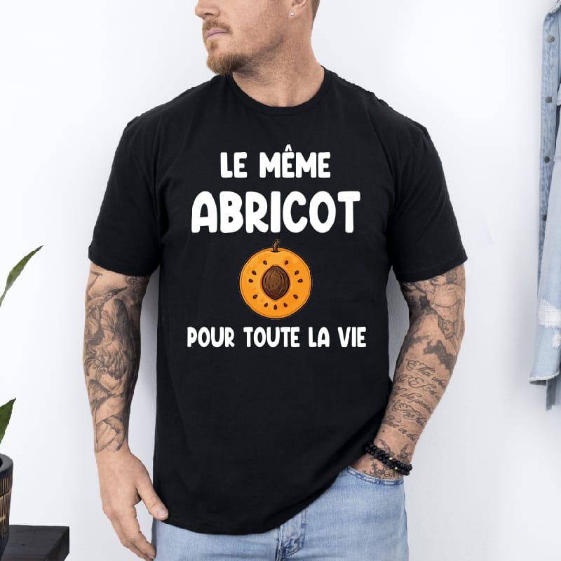 t shirt le même abricot pour toute la vie noir