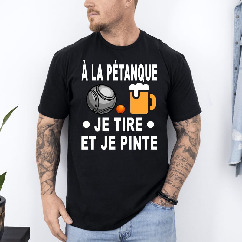 T shirt à la pétanque je tire et je pinte noir