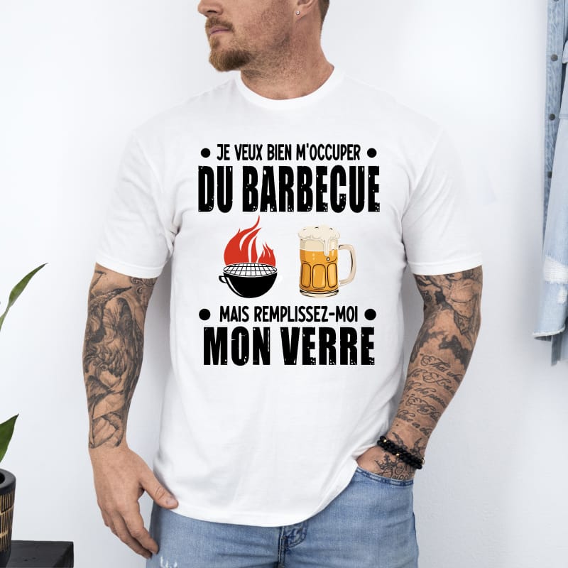 T shirt je veux bien m'occuper barbecue bbq mais remplissez mon verre blanc