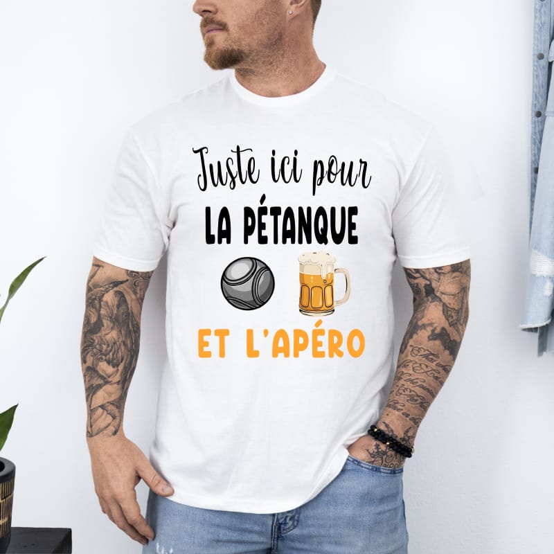 T shirt juste ici pour pétanque et apéro blanc