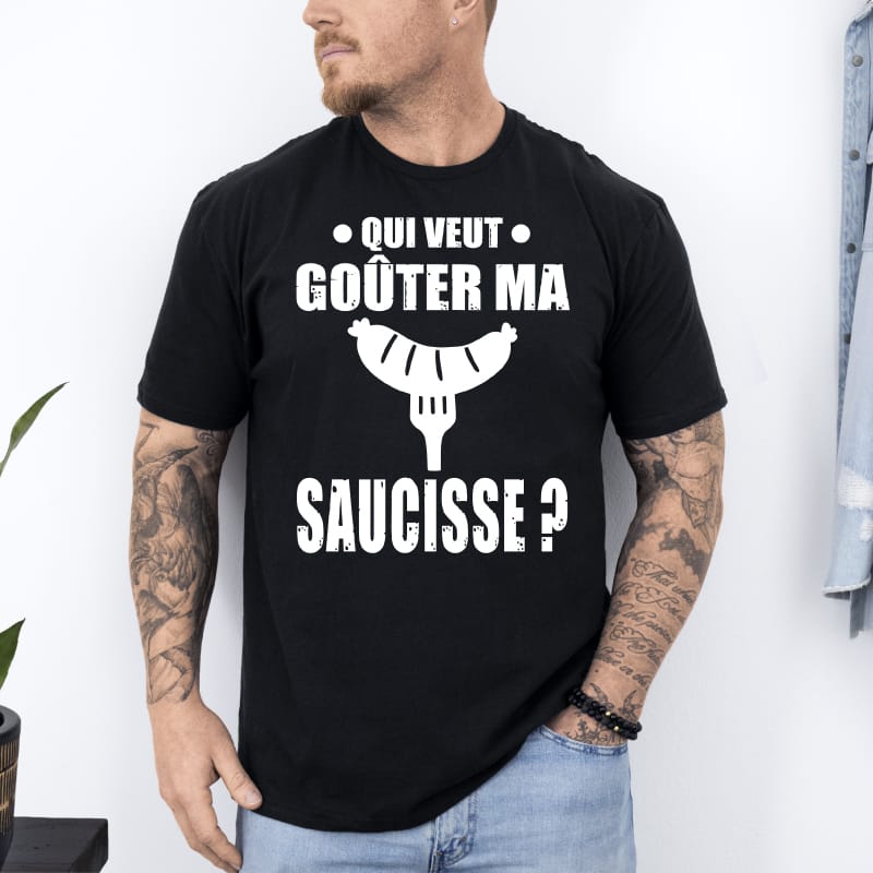 T shirt qui veut goûter ma saucisse noir T shirt qui veut goûter ma saucisse noir
